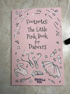 Footnotes: The Little Pink Book for Dancers