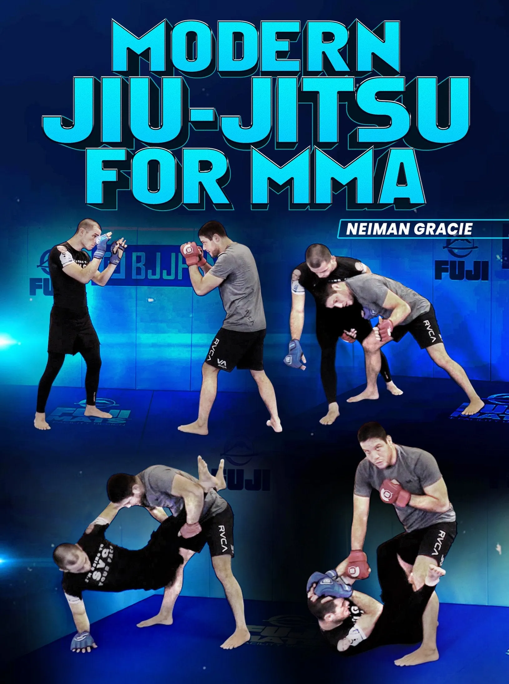 Modern Jiu Jitsu For MMA by Neiman Gracie