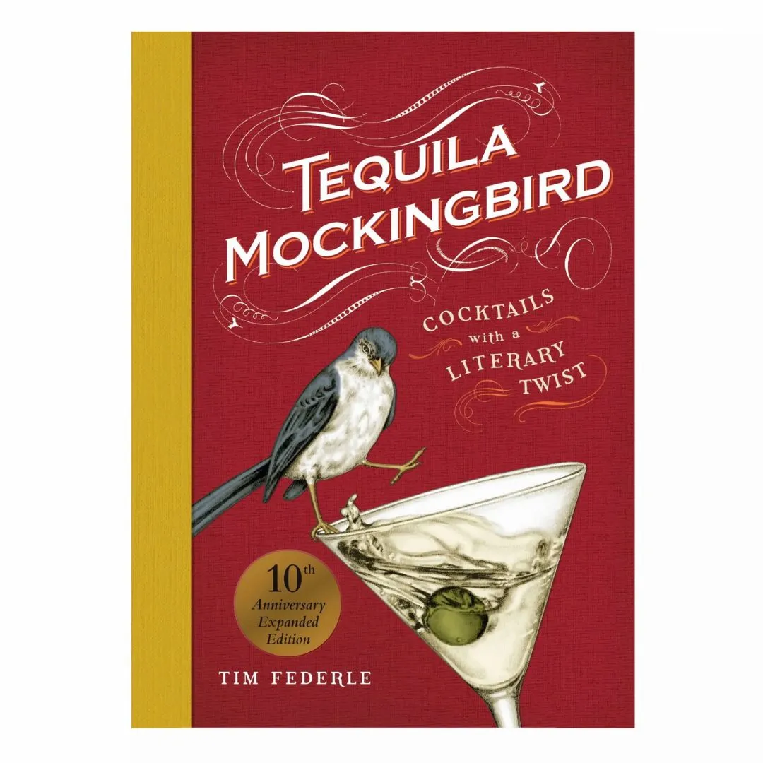 Tequila Mockingbird: Cocktails with a Literary Twist